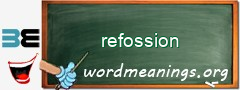 WordMeaning blackboard for refossion